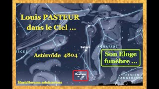 Louis PASTEUR dans le ciel  en astéroïde 4804 Eloge funèbre par Raymond POINCARE [upl. by Ahkos]