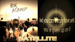 Rise against  Satellite  Lyrics [upl. by Son]