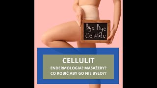 CELLULIT ENDERMOLOGIA MASAŻERY CO ROBIĆ ABY GO NIE BYŁO [upl. by Nolahs]