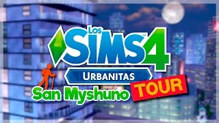 Los Sims 4 URBANITAS  ¡Vamos de tour por San Myshuno [upl. by Monda751]