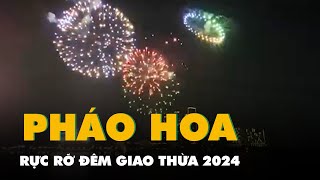 Những màn pháo hoa rực rỡ đêm giao thừa năm 2024 [upl. by Ecnarrat]