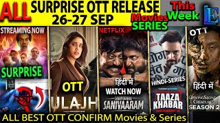 NEW SURPRISE OTT Release 2627 SEP FRIDAY Hindi Movies WebSeries Stree2 Ulajh TaazaKhabar2 GOAT [upl. by Beckman]