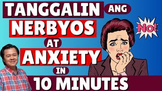 Tanggalin ang Nerbyos at Anxiety in 10 minutes  By Doc Willie Ong Internist and Cardiologist [upl. by Renba]