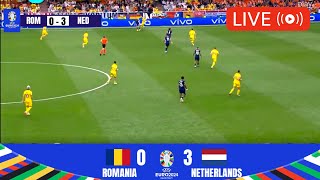 🔴 LIVE ROMANIA VS NETHERLANDS  UEFA EURO 2024  ROUND OF 16  MATCH SCHEDULE [upl. by Granniah327]