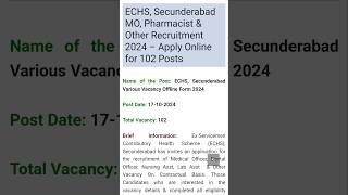 ECHS Secunderabad MO Pharmacist amp Other Recruitment 2024  Apply Online for 102 Posts [upl. by Gwendolin377]