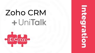 Zoho CRM i telefonia UniTalk Konfiguracja integracji Przykład realizacji [upl. by Iover]