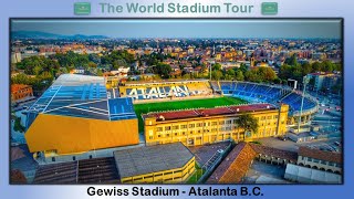 Gewiss Stadium Stadio Atleti Azzurri dItalia  Atalanta BC  The World Stadium Tour [upl. by Shanley]