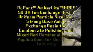 DuPont™ AmberLite™ HPR550 OH Ion Exchange Resin Uniform Particle Size Gel Strong Base Anion Excha [upl. by Aihsile]