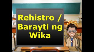 Rehistro at Barayti ng Wika [upl. by Notyalc]