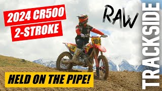 TYLER LYNN HOLDS CR500 2 STROKE WIDE OPEN  RAW [upl. by Rehotsirk]