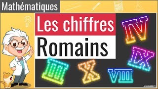 Les chiffres romains  Mathématiques règles décriture et de lecture 👨‍🎓 [upl. by Refotsirk159]