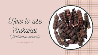 HOW TO USE SHIKAKAI TO WASH HAIR TRADITIONAL METHOD STEP BY STEP [upl. by Dibrin260]