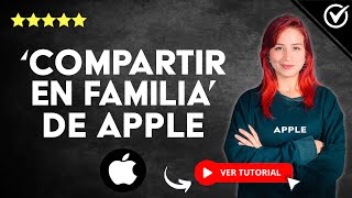 Cómo Funciona la Opción COMPARTIR EN FAMILIA de Apple  🍎 Compartir iCloud en Familia 👨‍👩‍👦 [upl. by Onirotciv]