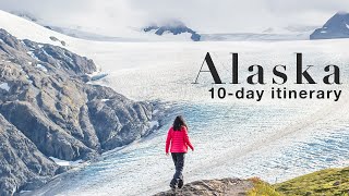 The ultimate Alaska 10day itinerary [upl. by Taite]