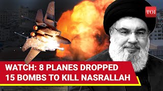 Video How Nasrallah Was Killed In Beirut IDF Releases Video Of Planes Carrying 2000Pound Bombs [upl. by Lorelie]