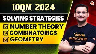 Solving Strategies  Number Theory Geometry Combinatorics  IOQM 2024  Abhay Sir  VOS [upl. by Ahsened]