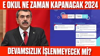 E okul ne zaman kapanacak 2024  Devamsızlık ne zaman yazılmayacak [upl. by Jempty]