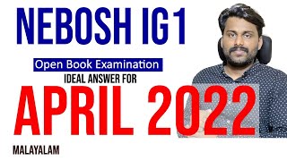 NEBOSH IGC Open Book Examination April 2022 l Ideal Answer l Naseek l Malayalam [upl. by Ninetta]