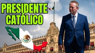 PRESIDENTE CATÓLICO MÉXICO NECESITA UN PRESIDENTE QUE DEFIENDA LOS VALORES CRISTIANOS [upl. by Hiro]