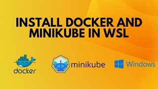 Install Docker and Minikube in Windows Subsystem for Linux WSL [upl. by Idelia]