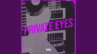 Private Eyes [upl. by Kalasky]