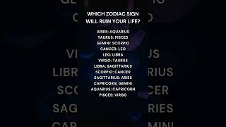 Which Zodiac Sign Will Ruin Your Life astrology zodiac [upl. by Billy862]