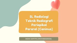 TEKNIK RADIOGRAFI PERIAPIKAL PARAREL MAKSILA INDAH SAPITRI04031282025032 [upl. by Vanzant]