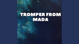 TROMPER From MADA [upl. by Freemon]