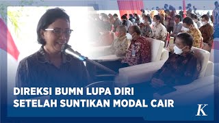 Menkeu Sri Mulyani Sindir Direksi BUMN Sering Lupa Diri [upl. by Llewon]