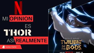 MI OPINION es THOR realmente ASI thor netflix mitologia [upl. by Theona]