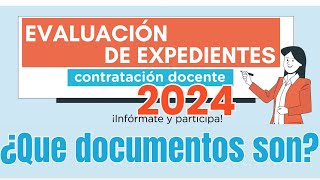 📌 🟡DOCUMENTOS CONTRATO DOCENTE POR EVALUACIÓN DE EXPEDIENTE 2024 [upl. by Yahsel]