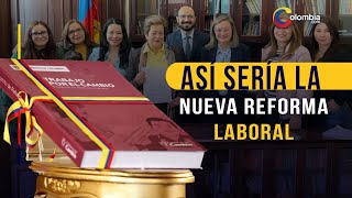 MinTrabajo se lanza nuevamente a radicar una reforma laboral más extensa [upl. by Eerahs]