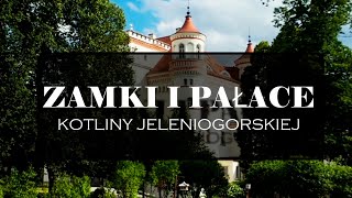 Pałace i zamki kotliny jeleniogórskiej [upl. by Tuchman]