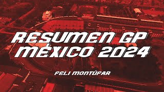 Resumen del GP de México de F1 2024  Feli Montúfar [upl. by Plotkin]