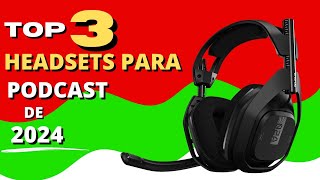 Headset para Podcast Como Escolher o Melhor para Gravação de Áudio Profissional [upl. by Stephannie410]