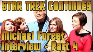 Michael Forest Interview  Star Trek Continues  Part 4 [upl. by Graaf895]