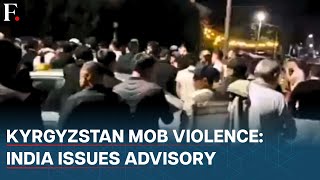 Kyrgyzstan Clashes Break Out Between Foreign Students amp Locals India Issues Advisory [upl. by Reiniar]