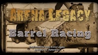 Arena Legacy Barrel Racing [upl. by Hayden]