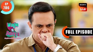 Rajesh Ki Majboori  Wagle Ki Duniya  Ep 786  Full Episode  7 Oct 2023 [upl. by Oba]