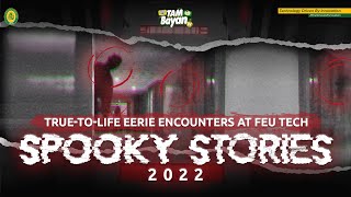 TAMbayanTV FEU Techs Spooky Stories 2022 [upl. by Gunilla181]