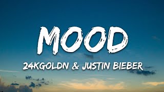 24kGoldn  Mood Remix Lyrics ft Justin Bieber J Balvin Iann Dior [upl. by Yvaht]