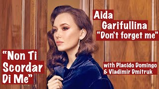 “Non Ti Scordar Di Me” Aida Garifullina Placido Domingo amp Vladimir Dmitruk [upl. by Lorinda542]