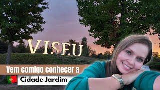 Como é morar em Viseu a Cidade Jardim em Portugal  2023 [upl. by Sang344]