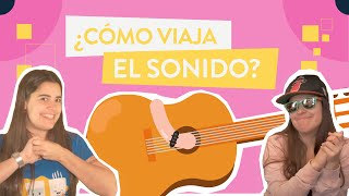 ¿Cómo viaja el Sonido [upl. by Denise]