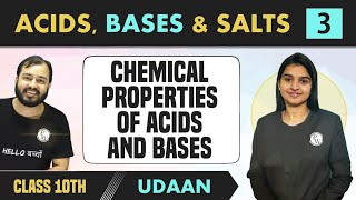 Acids Bases amp Salts 03  Chemical Properties of Acids and Bases  Class 10  NCERT  Udaan [upl. by Gresham]