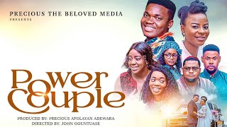 POWER COUPLE  Latest Christian movie 2024Full Movie 2024 [upl. by Bachman]