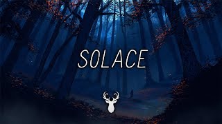 Solace  Chill Mix [upl. by Dnomal]