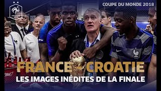 Les images inédites de la finale du Mondial 2018 Equipe de France I FFF 2018 [upl. by Zetta133]