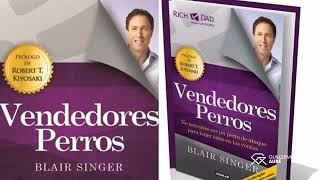 Vendedores Perros Audio libro Blair Singer [upl. by Reivaxe]