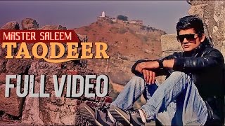 Master Saleem  Taqdeer  Full Song  You N Me  2013  Punjabi Song [upl. by Siravrat]